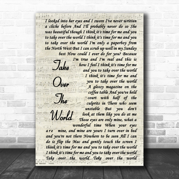 The Courteeners Take Over The World Vintage Script Song Lyric Music Wall Art Print