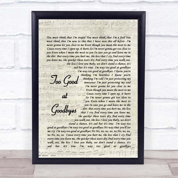 Too Good At Goodbyes Sam Smith Song Lyric Vintage Script Music Wall Art Print