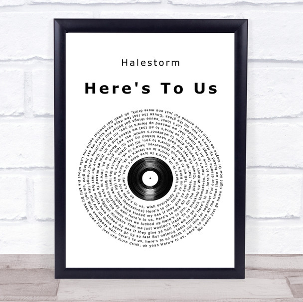 Halestorm Here's To Us Vinyl Record Song Lyric Music Wall Art Print
