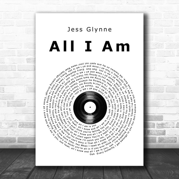 Jess Glynne All I Am Vinyl Record Song Lyric Music Wall Art Print