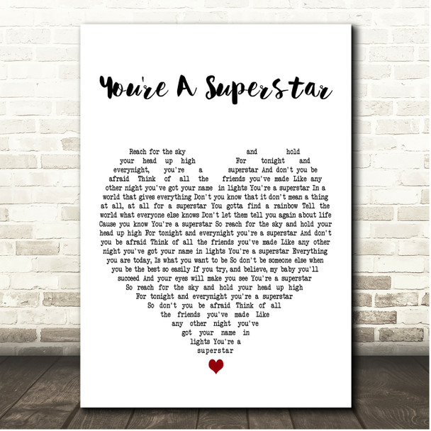 Love Inc You're A Superstar White Heart Song Lyric Print