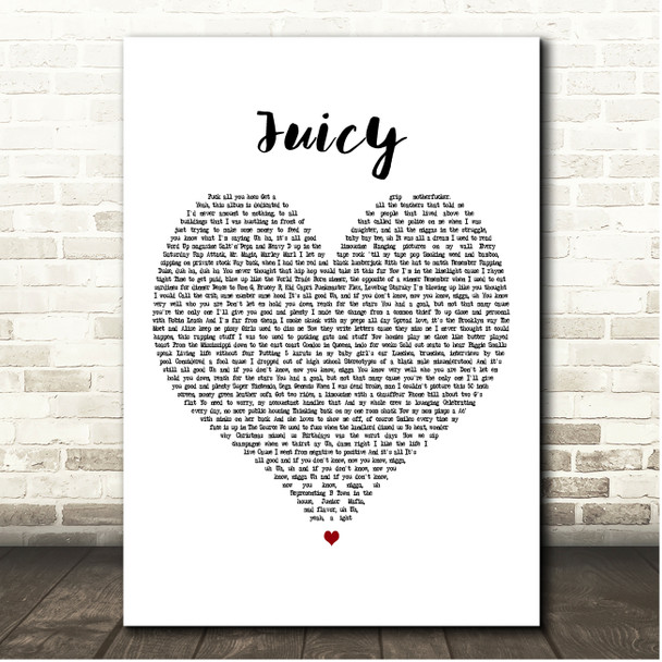 Notorious B.I.G. Juicy White Heart Song Lyric Print