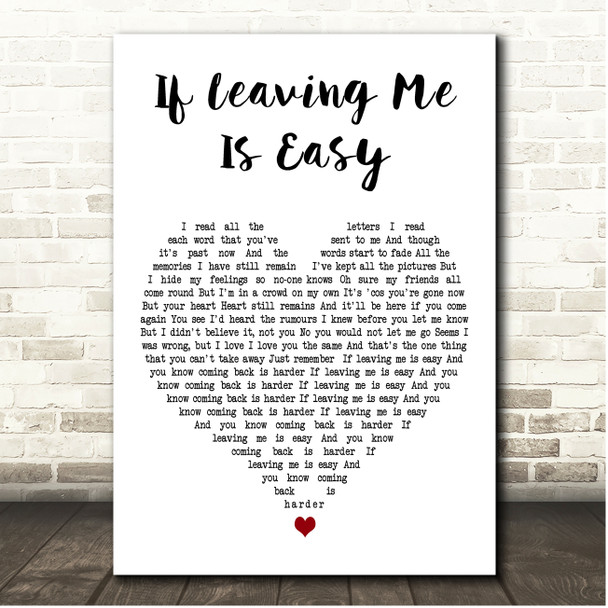 Phil Collins If Leaving Me Is Easy White Heart Song Lyric Print