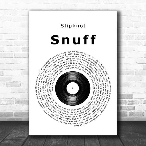 Slipknot Snuff Vinyl Record Song Lyric Music Wall Art Print