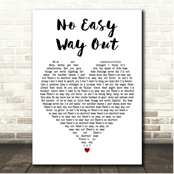 Robert Tepper No Easy Way Out White Heart Song Lyric Print