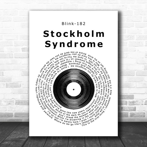 Blink-182 Stockholm Syndrome Vinyl Record Song Lyric Music Wall Art Print