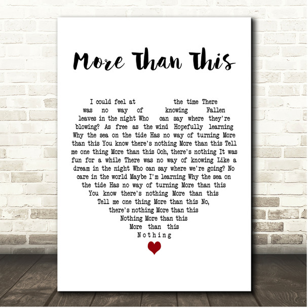 Roxy Music More Than This White Heart Song Lyric Print