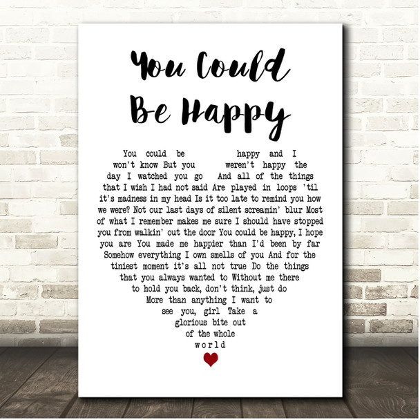 Snow Patrol You Could Be Happy White Heart Song Lyric Print