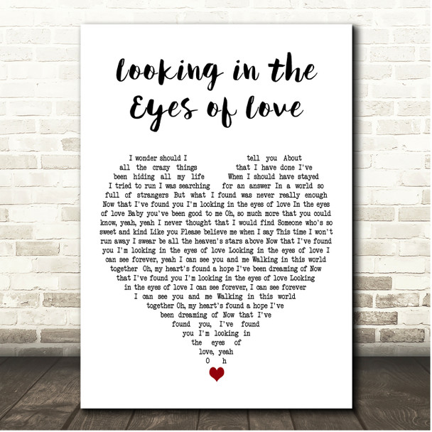 The Corrs Looking in the Eyes of Love White Heart Song Lyric Print