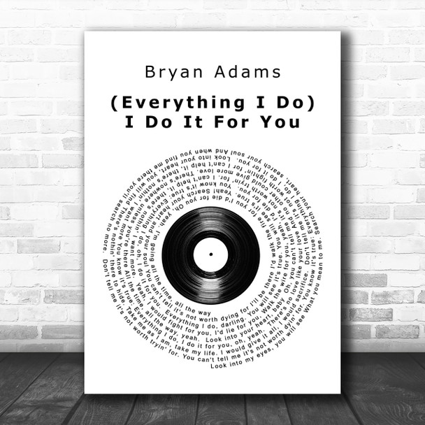 Bryan Adams Everything I Do I Do It For You Vinyl Record Song Lyric Music Wall Art Print