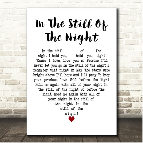 The Five Satins In The Still Of The Night White Heart Song Lyric Print
