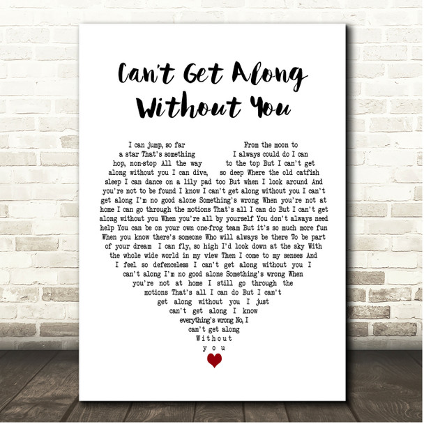 The Muppets Cant Get Along Without You White Heart Song Lyric Print