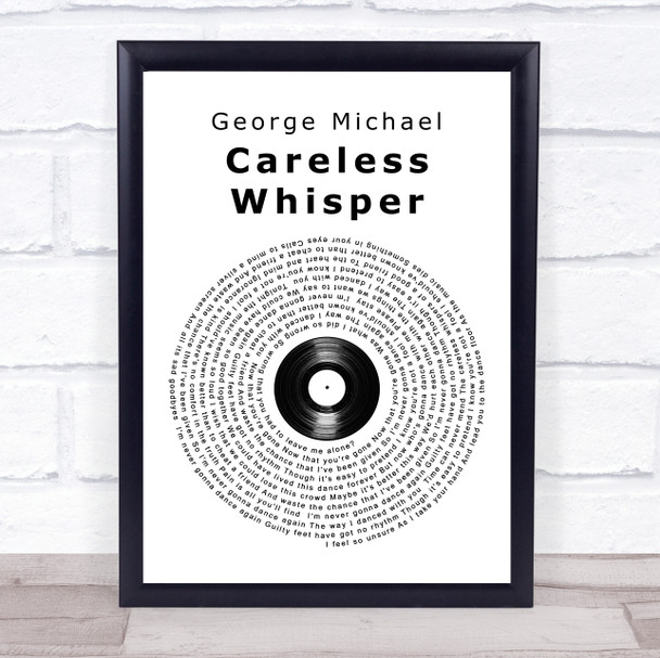 George Michael Careless Whisper Vinyl Record Song Lyric Music Wall Art Print