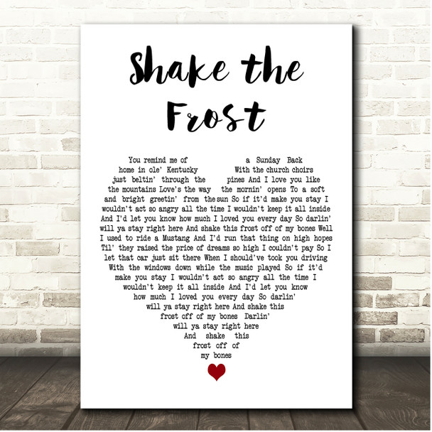 Tyler Childers Shake the Frost White Heart Song Lyric Print