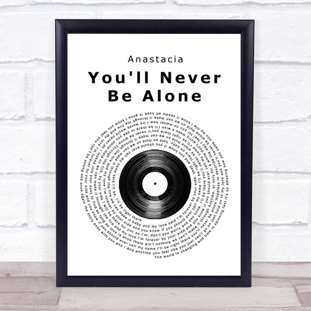 Anastacia You'll Never Be Alone Vinyl Record Song Lyric Music Wall Art Print