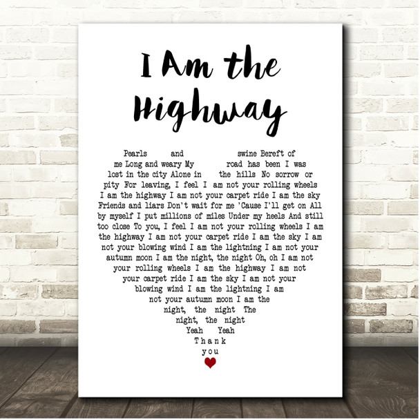 Chris Cornell I Am the Highway White Heart Song Lyric Print