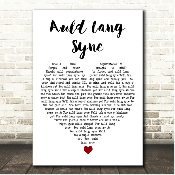 Dougie MacLean Auld Lang Syne White Heart Song Lyric Print