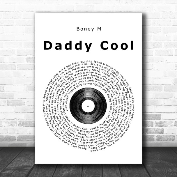 Boney M Daddy Cool Vinyl Record Song Lyric Music Wall Art Print