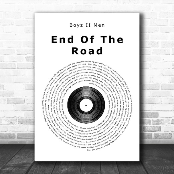 Boyz II Men End Of The Road Vinyl Record Song Lyric Music Wall Art Print