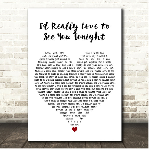 England Dan & John Ford Coley Id Really Love to See You Tonight White Heart Song Lyric Print