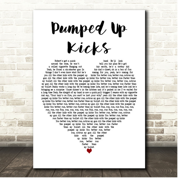 Foster the People Pumped Up Kicks White Heart Song Lyric Print