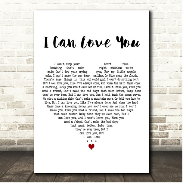 Gary Allan I Can Love You White Heart Song Lyric Print