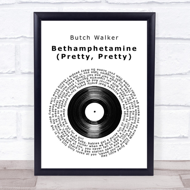 Butch Walker Bethamphetamine (Pretty, Pretty) Vinyl Record Song Lyric Music Wall Art Print