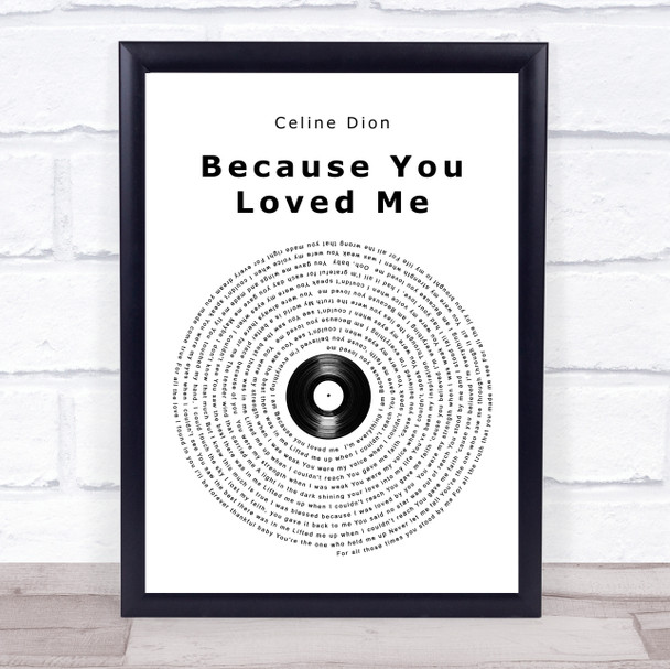 Celine Dion Because You Loved Me Vinyl Record Song Lyric Music Wall Art Print