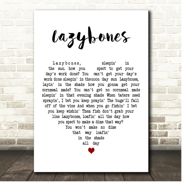 Hoagy Carmichael Lazybones White Heart Song Lyric Print