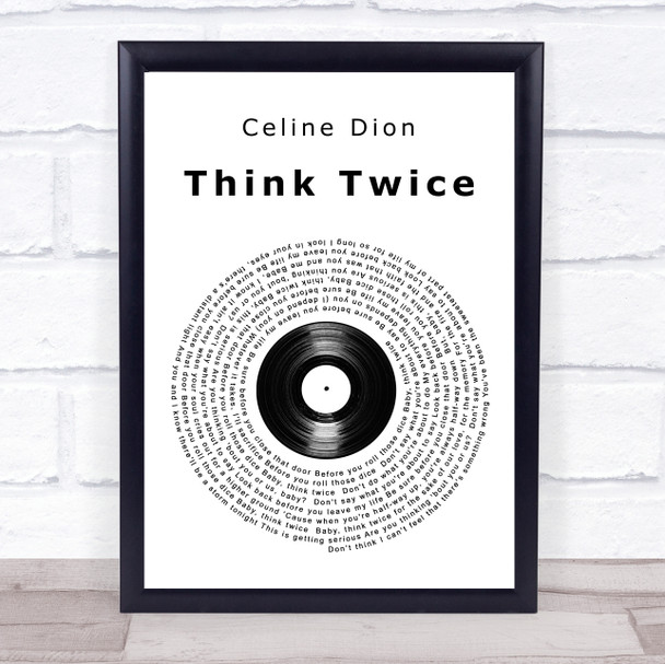 Celine Dion Think Twice Vinyl Record Song Lyric Music Wall Art Print