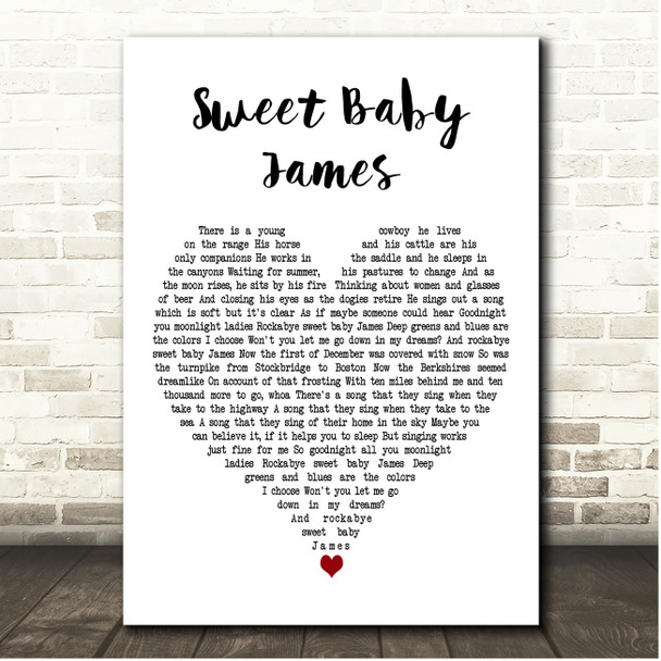 James Taylor Sweet Baby James White Heart Song Lyric Print