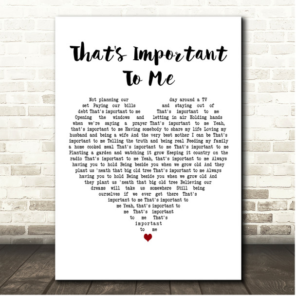 Joey + Rory That's Important To Me White Heart Song Lyric Print