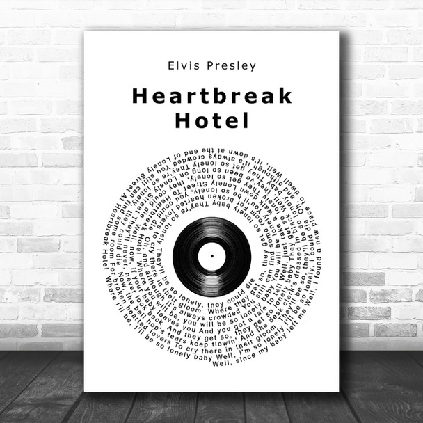Elvis Presley Heartbreak Hotel Vinyl Record Song Lyric Music Wall Art Print