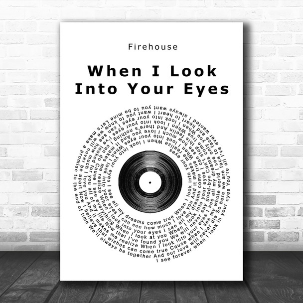 Firehouse When I Look Into Your Eyes Vinyl Record Song Lyric Music Wall Art Print