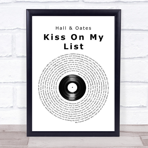 Hall & Oates Kiss On My List Vinyl Record Song Lyric Music Wall Art Print