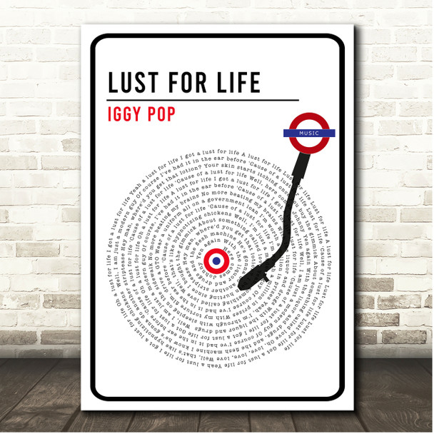 Iggy Pop Lust for Life London Sign Style Vinyl Song Lyric Print