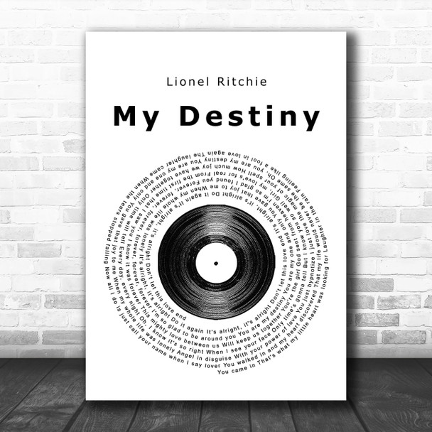 Lionel Ritchie My Destiny Vinyl Record Song Lyric Music Wall Art Print
