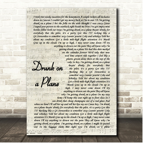 Dierks Bentley Drunk on a Plane Vintage Script Song Lyric Print