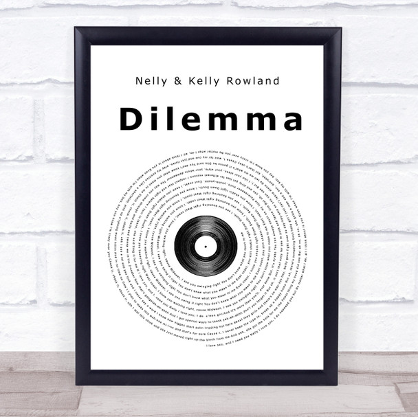 Nelly & Kelly Rowland Dilemma Vinyl Record Song Lyric Music Wall Art Print