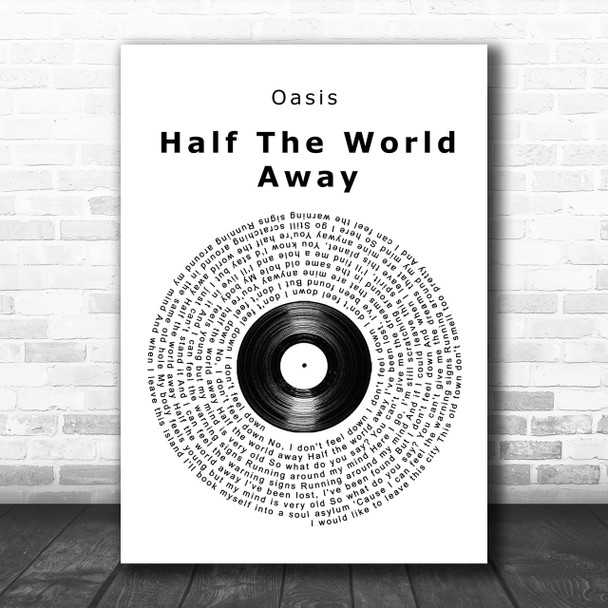 Oasis Half The World Away Vinyl Record Song Lyric Music Wall Art Print