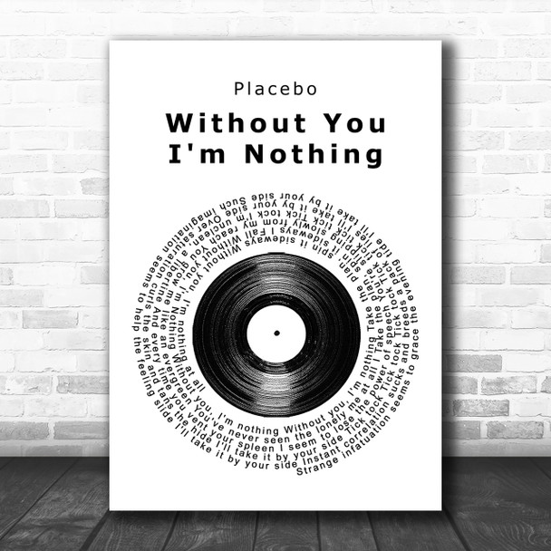 Placebo Without You I'm Nothing Vinyl Record Song Lyric Music Wall Art Print