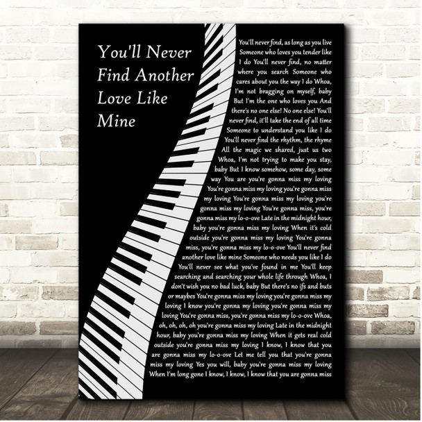 Lou Rowles You'll Never Find Another Love Like Mine Piano Song Lyric Print