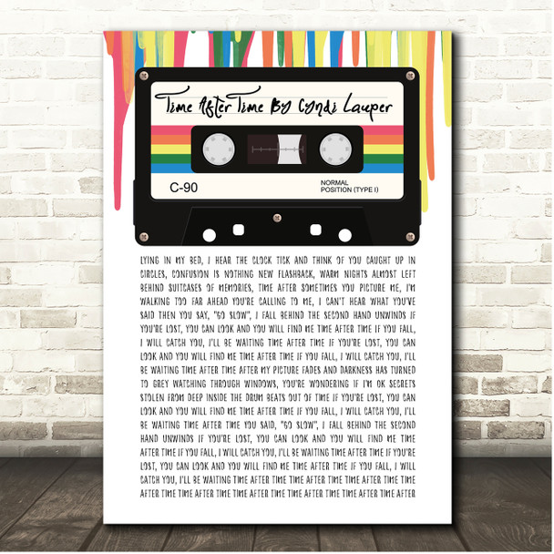 Cyndi Lauper Time After Time 80's Retro Cassette Paint Drip Song Lyric Print