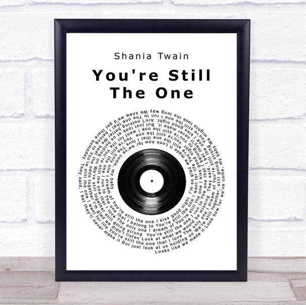 Shania Twain You're Still The One Vinyl Record Song Lyric Music Wall Art Print