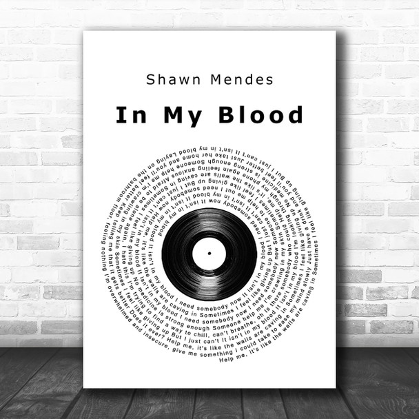 Shawn Mendes In My Blood Vinyl Record Song Lyric Music Wall Art Print