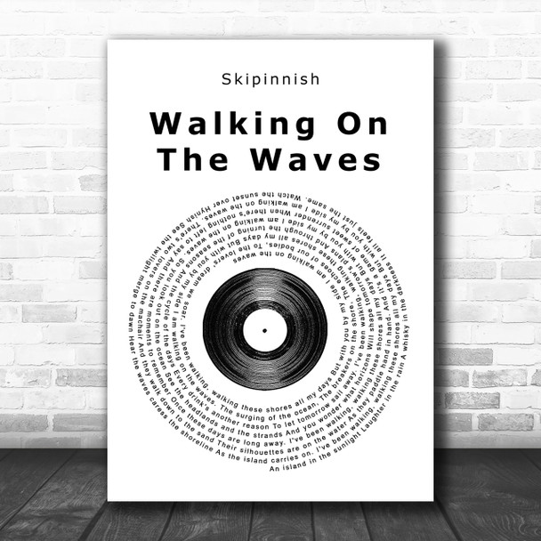 Skipinnish Walking On The Waves Vinyl Record Song Lyric Music Wall Art Print
