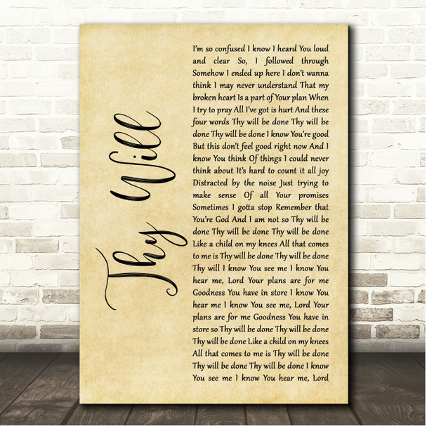 Hillary Scott & The Scott Family Thy Will Rustic Script Song Lyric Print