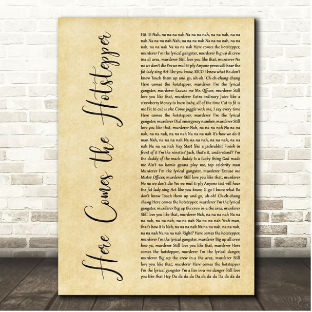 Ini Kamoze Here Comes the Hotstepper Rustic Script Song Lyric Print