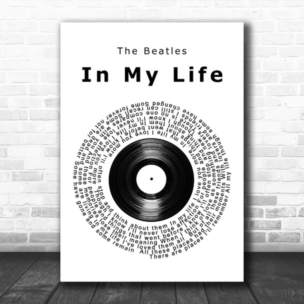 The Beatles In My Life Vinyl Record Song Lyric Music Wall Art Print