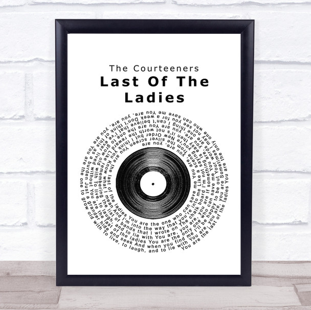 The Courteeners Last Of The Ladies Vinyl Record Song Lyric Music Wall Art Print